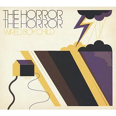 Afbeelding van The Horror Wired Boy Child (CD)