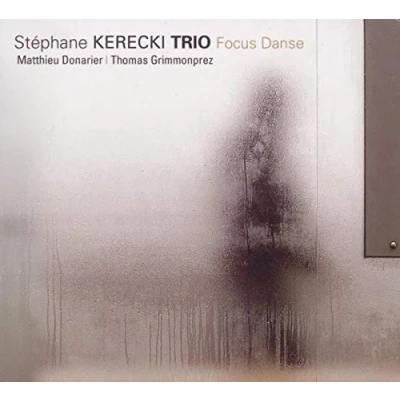 Afbeelding van Stephane Kerecki Trio Focus Dance (CD)