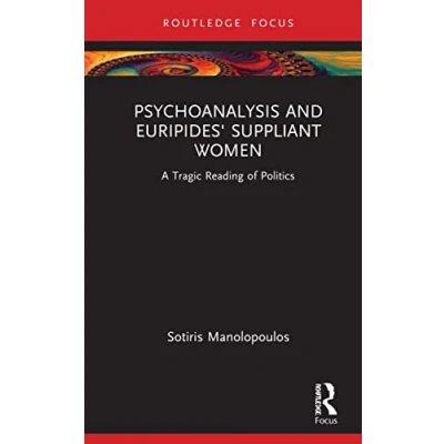 Afbeelding van Routledge Focus on Mental Health Psychoanalysis and Euripides&#039; Suppliant Women