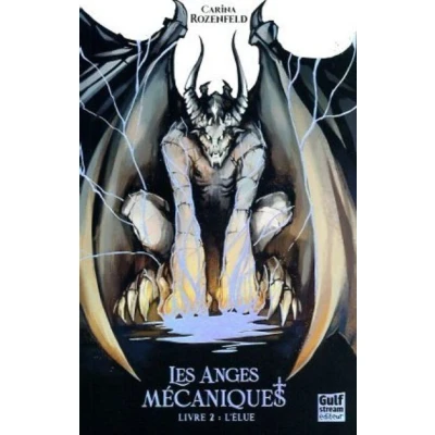 Image de Les Anges Mécaniques Tome 2 L&#039;élue