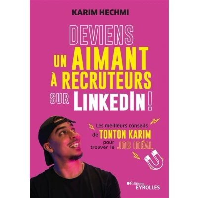 Image de Deviens un aimant à recruteurs sur LinkedIn !