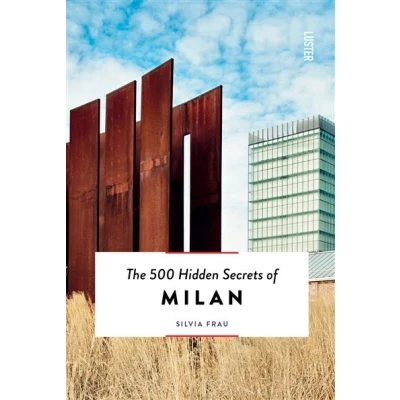 Image de The 500 Hidden Secrets of Milan