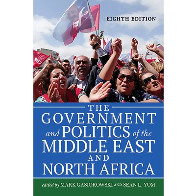 Afbeelding van the Government and Politics of Middle East North Africa