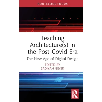 Afbeelding van Routledge Focus on Design Pedagogy Teaching Architecture(s) in the Post Covid Era