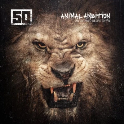 Afbeelding van 50 Cent Animal Ambition An Untamed Desire T