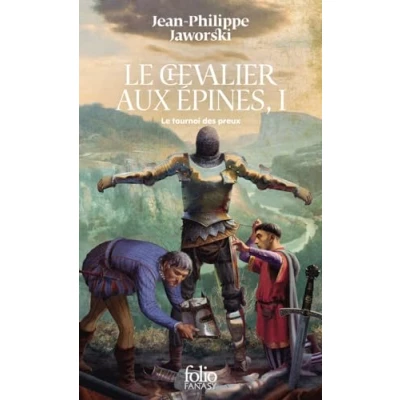 Afbeelding van Le Chevalier aux épines: Tome 1, tournoi des preux