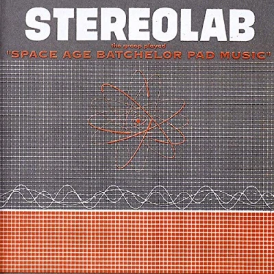 Afbeelding van Stereolab Groop Played Space Age..