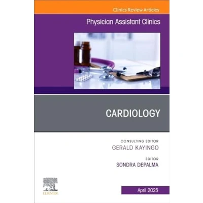 Afbeelding van The Clinics: Internal MedicineVolume 10 2 Cardiology, An Issue of Physician Assistant Clinics