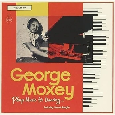 Afbeelding van George Moxey Plays Music For Dancing (Feat. Ernest Ranglin)