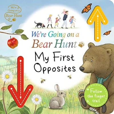 Afbeelding van We&#039;re Going on a Bear Hunt: My First Opposites