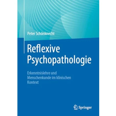 Afbeelding van Reflexive Psychopathologie