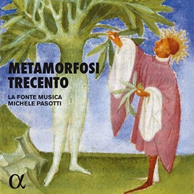 Afbeelding van Michele Pasotti &amp; La Fonte Musica Metamorfosi Trecento (CD)