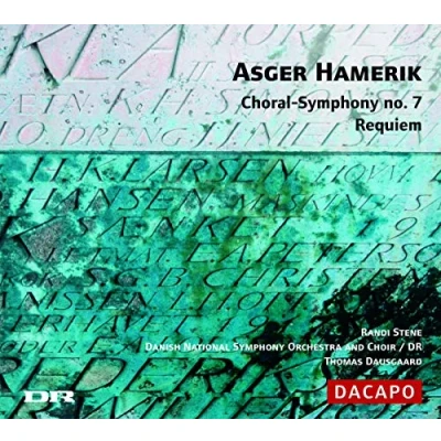 Afbeelding van Randi Stene, Danish National Symphony Orchestra, Thomas Dausgaard Hamerik: Choral No.7/Requiem (CD)