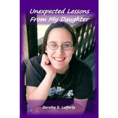 Afbeelding van Unexpected Lessons from My Daughter