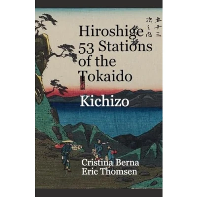 Afbeelding van Hiroshige 53 Stations of the Tokaido Kichizo