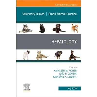 Afbeelding van The Clinics: Veterinary MedicineVolume 55 4 Hepatology, An Issue of Clinics North America: Small Animal Practice