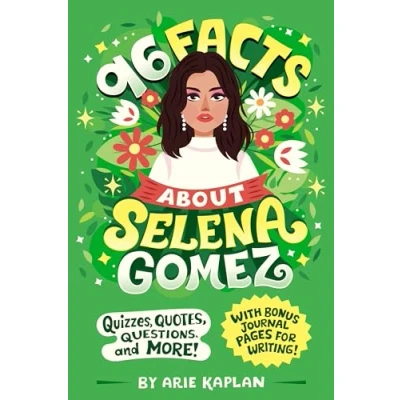 Afbeelding van 96 Facts About . Selena Gomez