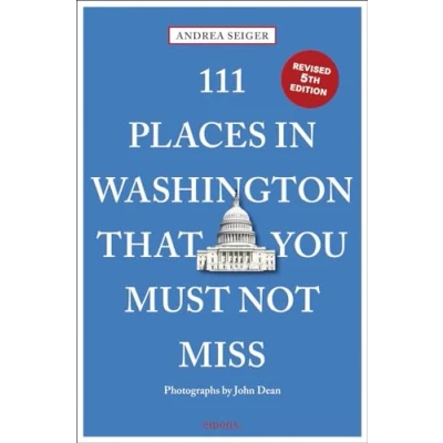 Afbeelding van 111 Places in Washington, DC That You Must Not Miss
