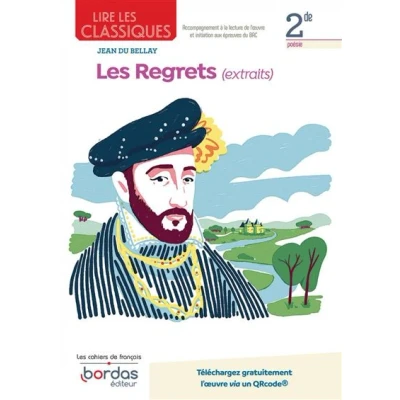 Image de Lire Les classiques Français 2de 2022 Regrets Cahier élève