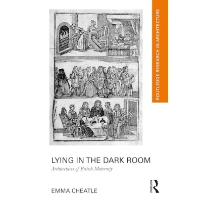 Afbeelding van Routledge Research in Architecture Lying the Dark Room