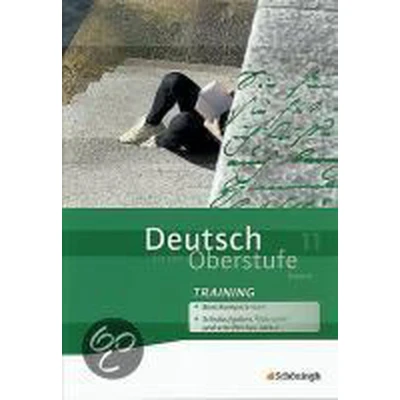 Afbeelding van Deutsch in der Oberstufe. Arbeitsheft Training 11. Schuljahr. Bayern