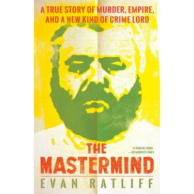 Afbeelding van The MasterMind a True Story of Murder, Empire, and New Kind Crime Lord