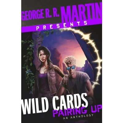 Afbeelding van George R. Martin Presents Wild Cards: Pairing Up