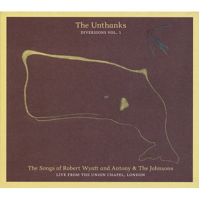 Afbeelding van Unthanks Songs Of Robert Wyatt And Antony &amp; The Johnsons (CD)