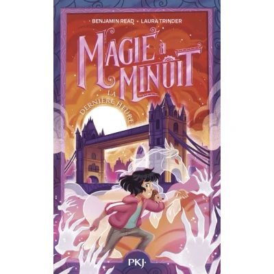 Image de Magie à minuit Tome 3 La dernière heure