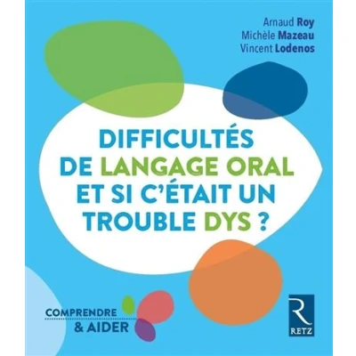 Image de Difficultés de langage oral Et si c&#039;était un trouble dys ?