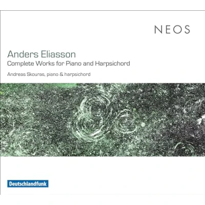 Afbeelding van Andreas Skouras Eliasson: Complete Works for Piano And Harpsichord (CD)