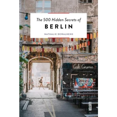 Afbeelding van The 500 Hidden Secrets of Berlin