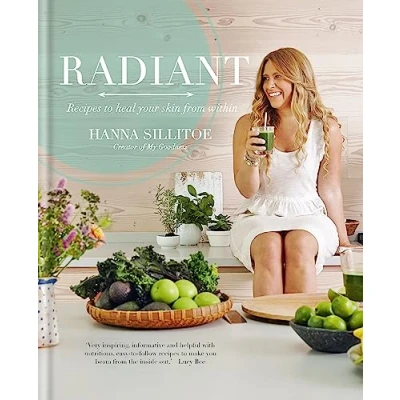 Afbeelding van Radiant Recipes to heal Your Skin from within Eat Way Healthy