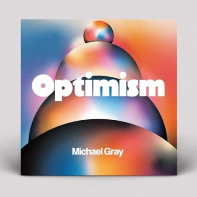 Afbeelding van Michael Gray Optimism (LP)