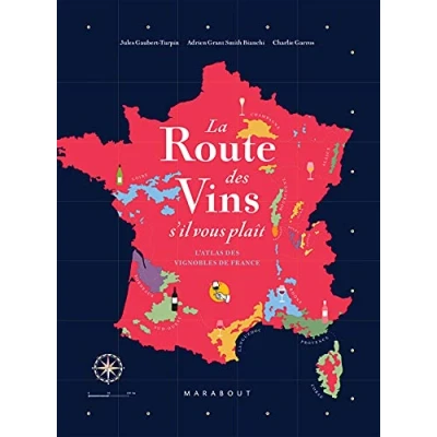 Afbeelding van LA ROUTE DES VINS DE FRANCE