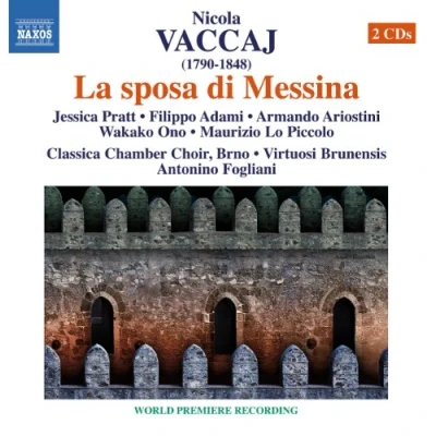 Afbeelding van Classica Chamber Choir Brno, Virtuosi Brunensis, Antonino Fogliani Vaccaj: La Sposa Di Messina (2 CD)