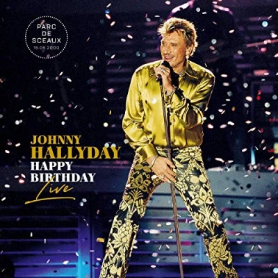 Afbeelding van Johnny Hallyday Happy Birthday Live (Live At Parc de Sceaux) (2 LP)