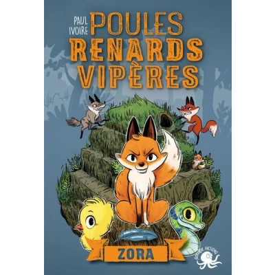 Image de Poules, renards, vipères Tome 2 Zora
