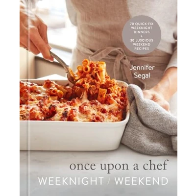 Afbeelding van Once Upon a Chef: Weeknight/Weekend: 70 Quick Fix Weeknight Dinners + 30 Luscious Weekend Recipes
