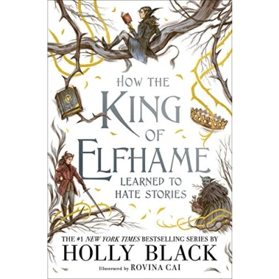 Afbeelding van How the King of Elfhame Learned to Hate Stories Folk Air series