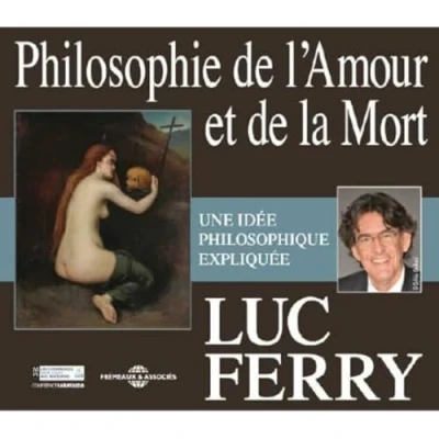 Afbeelding van Luc Ferry Philosophie De L&#039;amour Et La Mort (3 CD)