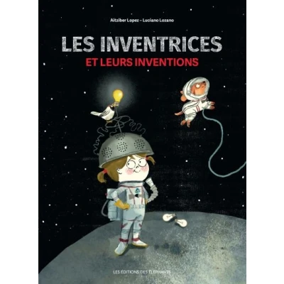 Image de Les inventrices et leurs inventions