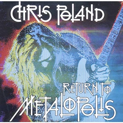 Afbeelding van Chris Poland Return To Metalopolis (CD)
