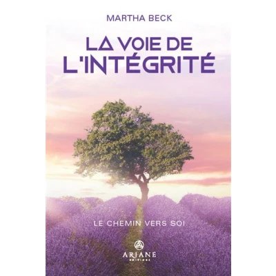 Image de La Voie de l&#039;intégrité Le Chemin vers soi