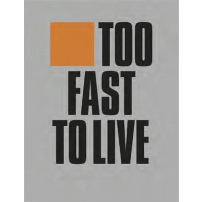 Image de too fast to live young die