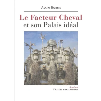 Image de Le Facteur Cheval et son Palais idéal