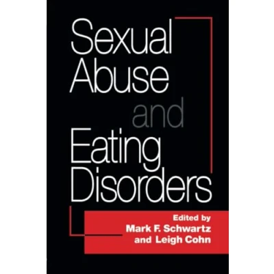 Afbeelding van Sexual Abuse and Eating Disorders