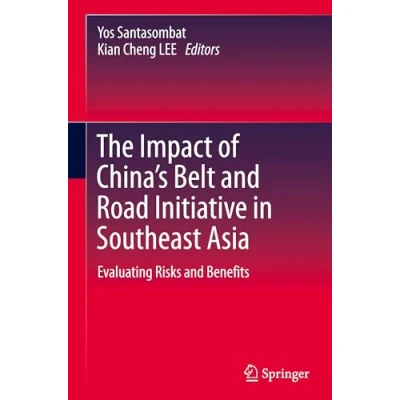 Afbeelding van The Impact of China&#039;s Belt and Road Initiative in Southeast Asia