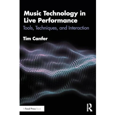 Afbeelding van Music Technology in Live Performance