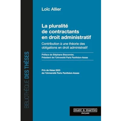 Afbeelding van LA PLURALITE DE CONTRACTANTS EN DROIT ADMINISTRATIF
